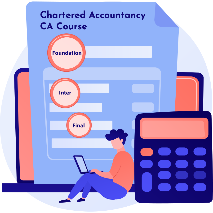 Chartered Accountancy- CA Course